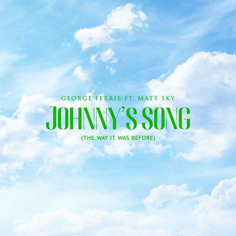 Johnny's song (The way it was before)