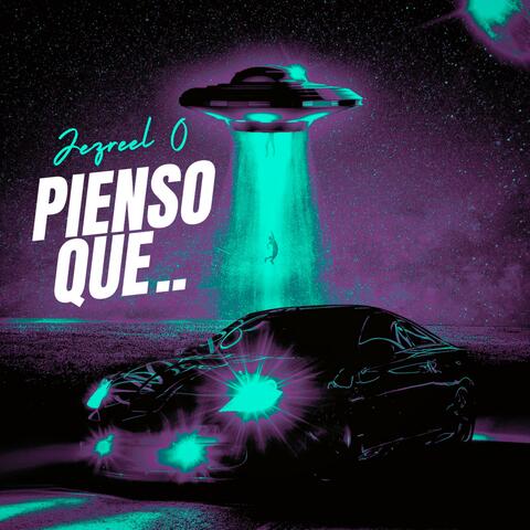 Pienso Que..
