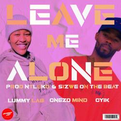 Leave Me Alone (feat. Lummy Lab & Cnezo Mind)
