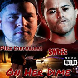 On Her Dime (feat. SwizZz)