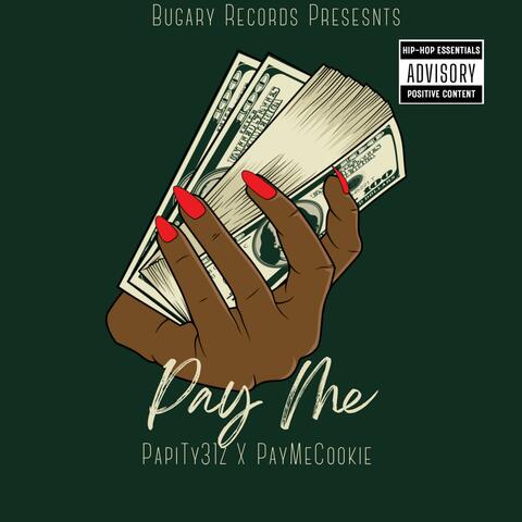 Pay Me (feat. PayMeCookie)