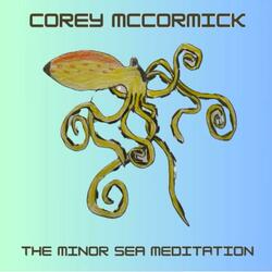 The Minor Sea Meditation