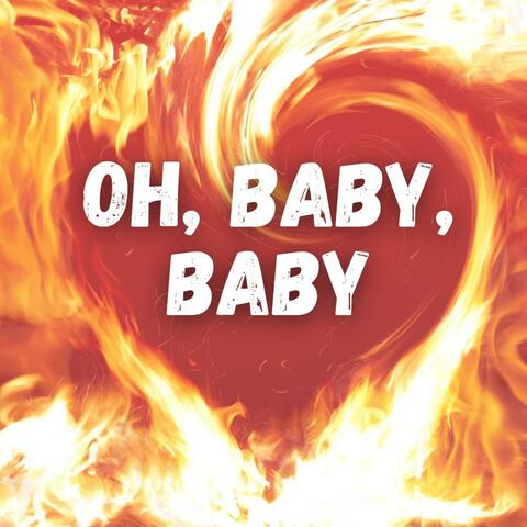 Oh, Baby, Baby