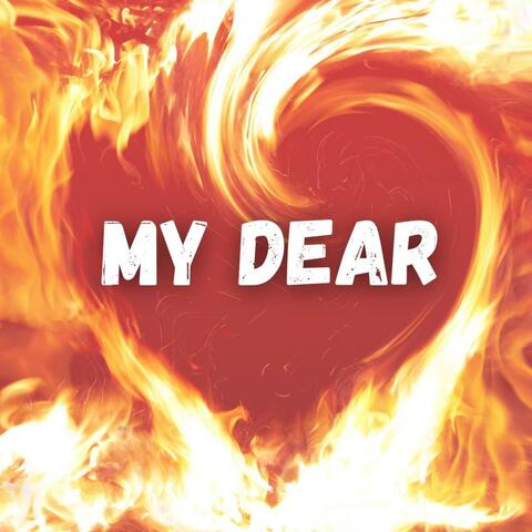 My Dear
