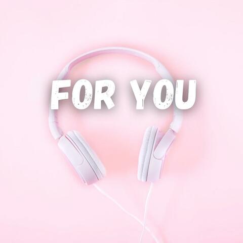 For You