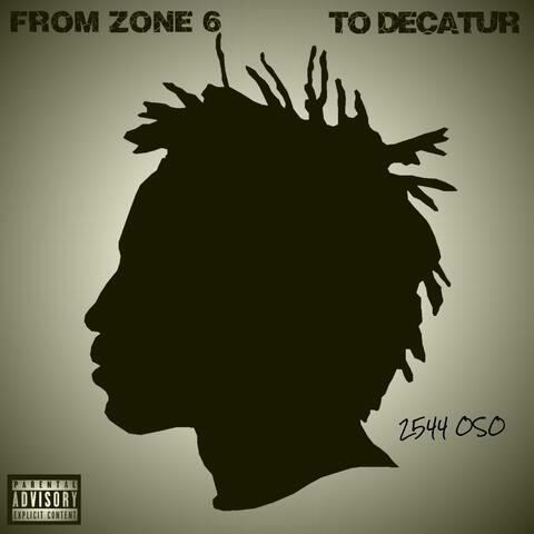 FROM ZONE 6 TO DECATUR
