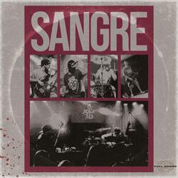 SANGRE (feat. Sebastián Figueroa de Chocloneta)