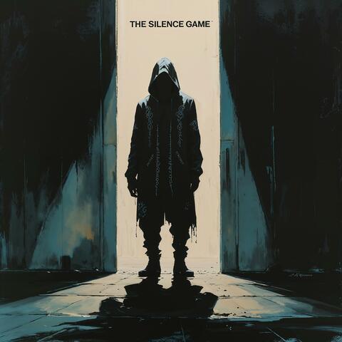 The Silence Game