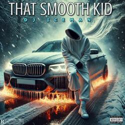 That Smooth Kid