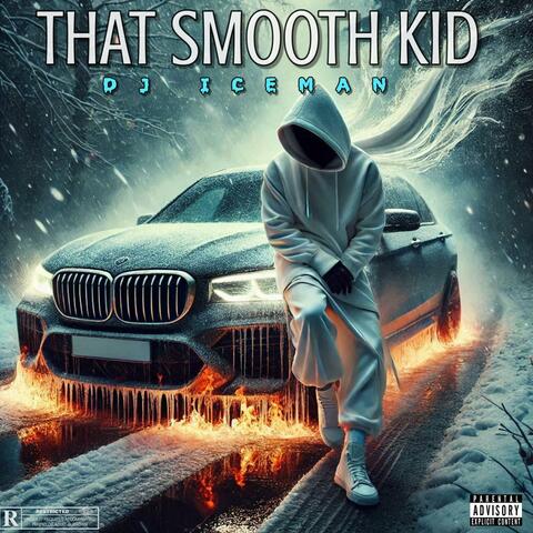 That Smooth Kid