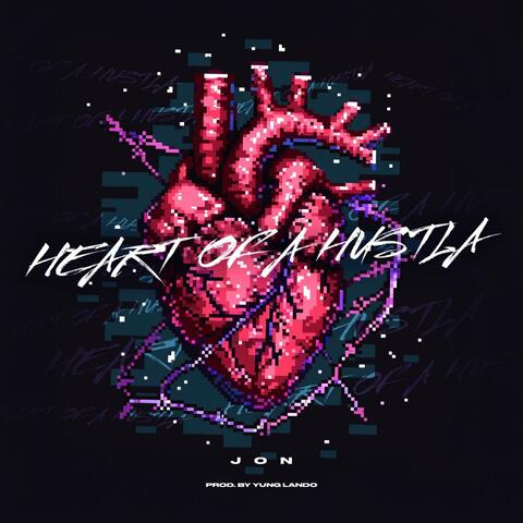 Heart of a Hustla