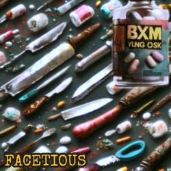 FACETIOUS (feat. YUNG OSK)