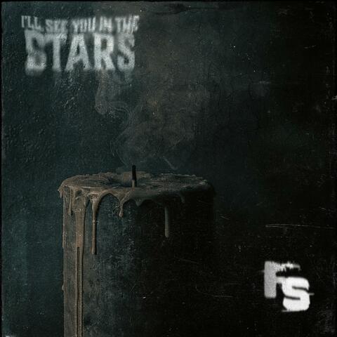 I'll See You In The Stars
