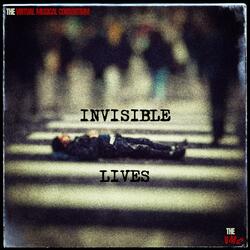 Invisible Lives