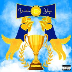 UNDERDOG$ (feat. Pack Man Dre)
