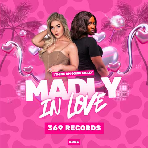 Madly in love