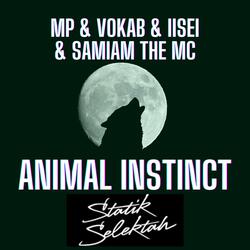 Animal Instinct (feat. Statik Selektah, Master Peace, IISEI & SamIAm The MC)