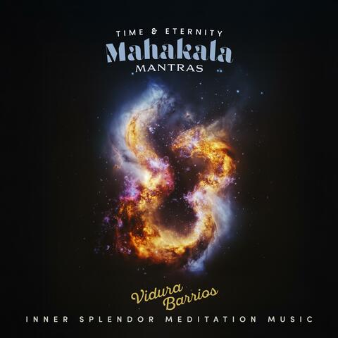 Time & Eternity: Mahakala Mantras