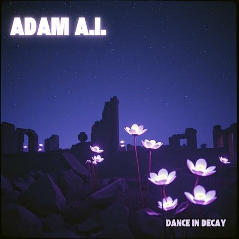 Dance in Decay