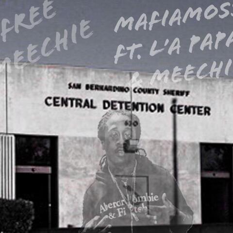 Free Meechie (feat. L'A PAPAS & Meechie Loc)