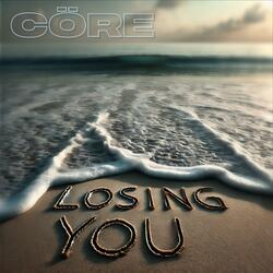 Losing You