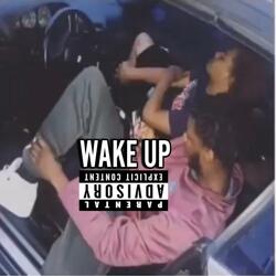 WAKE UP