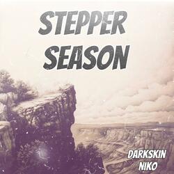 Stepper season