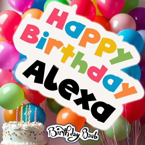 Happy Birthday Alexa