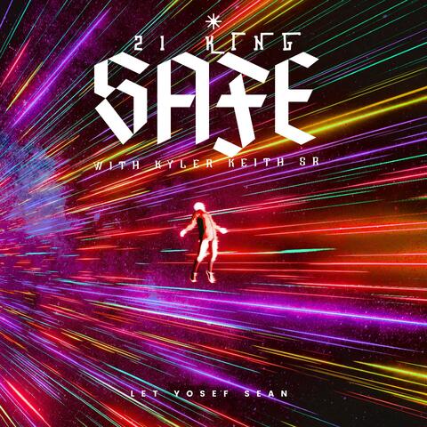 Safe (feat. Kyler Keith Sr.)