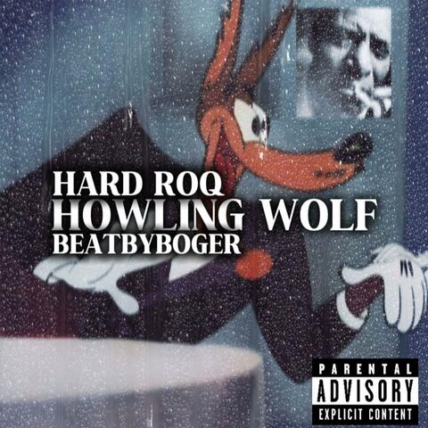 HOWLING WOLF (DONT JUDGE ME)