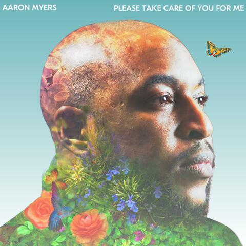 Please Take Care Of You For Me