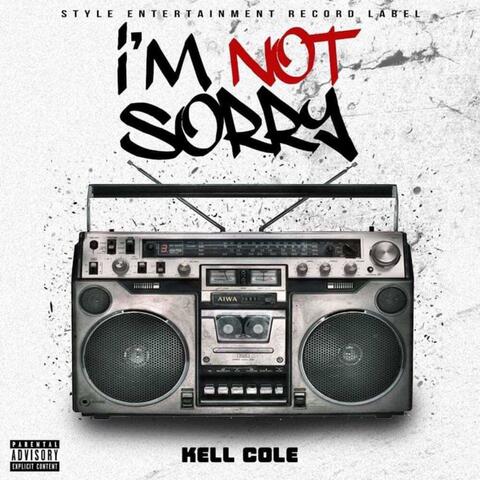 I M Not Sorry