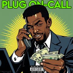 Plug On-Call