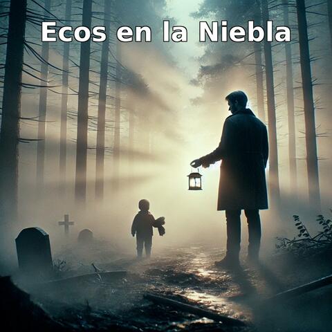Ecos en la Niebla