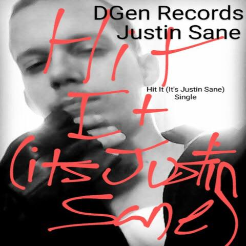 Hit It (It's Justin Sane)