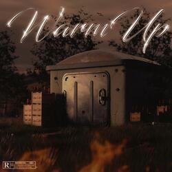 Warm Up (feat. bloodyfox)