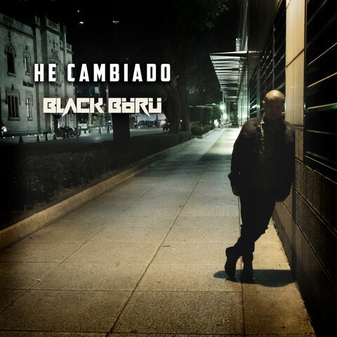He Cambiado