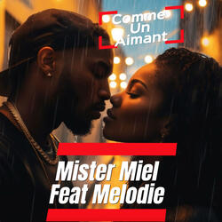 Comme Un Aimant (feat. Mélodie)