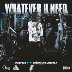 WHATEVER U NEED (feat. Don Elway)