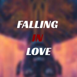 Falling in Love