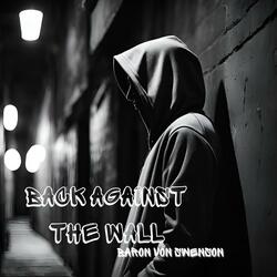 Back Against The Wall