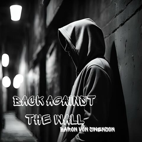 Back Against The Wall