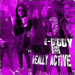 Really active (feat. E-Diddy)