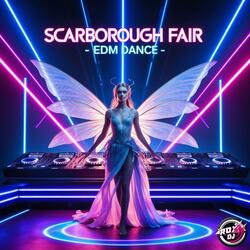 Scarborough Fair (EDM Version)