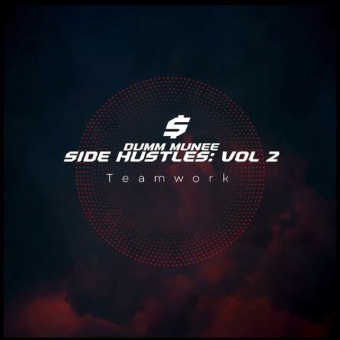 Side Hustles Vol 2: Teamwork