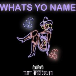 What's Yo Name