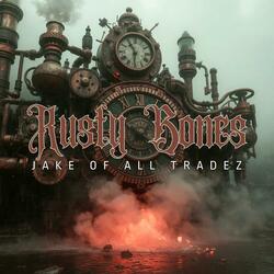Rusty Bones