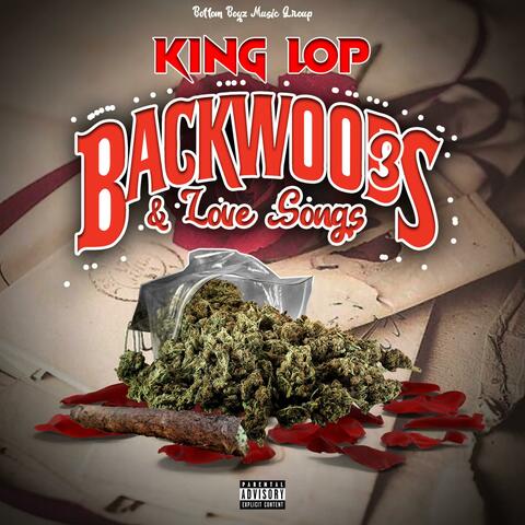 Backwoods & Love Songs 3
