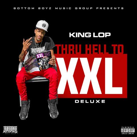 Thru Hell To XXL (Deluxe)