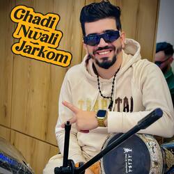 Ghadi nwali jarkom غادي نولي جاركم (Special Version)